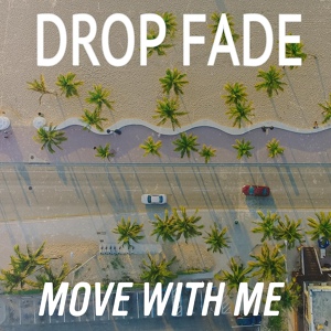 Обложка для Drop Fade - Real Love