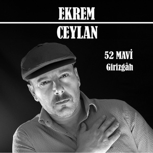 Обложка для Ekrem Ceylan - Gönül