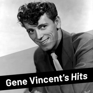 Обложка для Gene Vincent - Lotta Lovin'