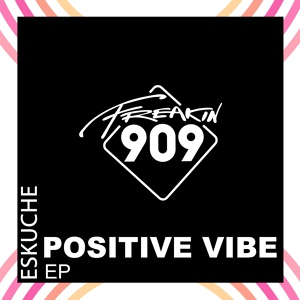 Обложка для Eskuche - Positive Vibe