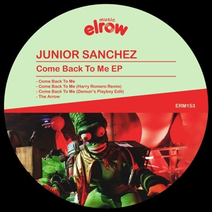 Обложка для Junior Sanchez - Come Back To Me