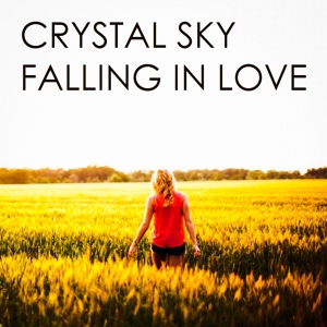 Обложка для Crystal Sky - Falling In Love