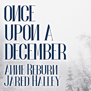 Обложка для Anne Reburn - Once Upon a December