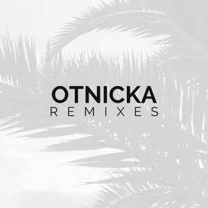 Обложка для Otnicka - Cocktails & Dreams
