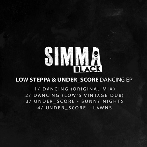 Обложка для Low Steppa & Under_Score - Dancing (Original Mix)
