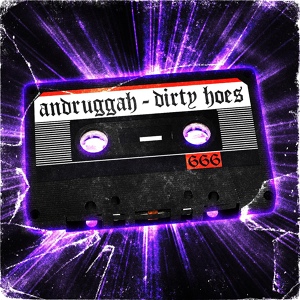 Обложка для Andruggah - Dirty Hoes