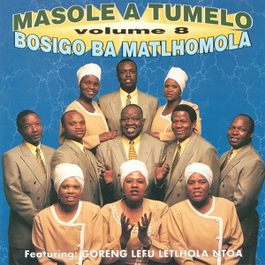 Обложка для Masole A Tumelo - Bosigo Ba Matlhomola