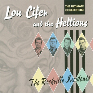 Обложка для Lou Cifer and the Hellions - You've Never Been Gone