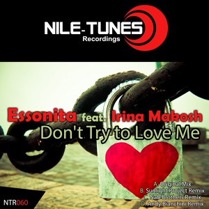Обложка для Essonita feat. Irina Makosh - Don't Try To Love Me