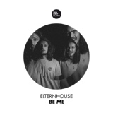 Обложка для Elternhouse - Be Me
