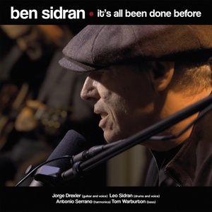 Обложка для Ben Sidran - It's All Been Done Before