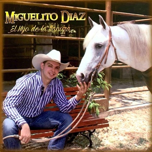 Обложка для Miguelito Diaz - Recoleando Un Nuevo Amor