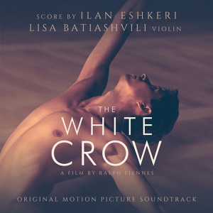 Обложка для Lisa Batiashvili and Dudana Mazmanishvili — Eshkeri - Саундтрек из фильма "Нуреев. Белый ворон / The White Crow"
