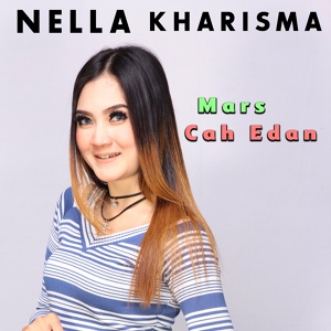 Обложка для Nella Kharisma - Mars Cah Edan