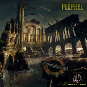 Обложка для Fixfeel - Underground 6
