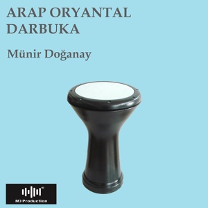 Обложка для Münir Doğanay - Arap Oryantal Darbuka