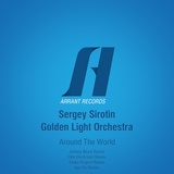 Обложка для Sergey Sirotin & Golden Light Orchestra - Around The World