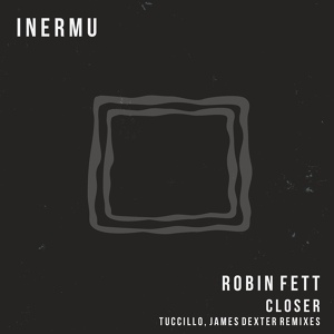 Обложка для Robin Fett - Closer