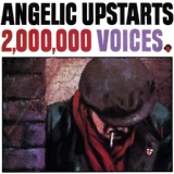 Обложка для Angelic Upstarts - The Man Who Came in from the Beano