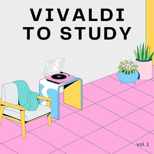 Обложка для The Healing Project - Vivaldi To Study, Vol. 1