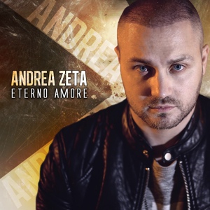 Обложка для Andrea Zeta - Mai senza te