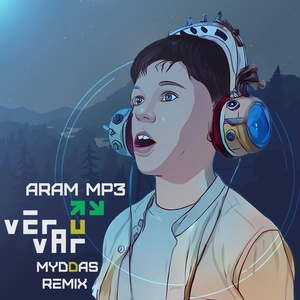 Обложка для aram mp3 feat. MyDDaS - Ver U Var (Remix)