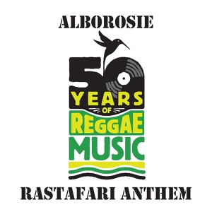 Обложка для Alborosie - Rastafari Anthem