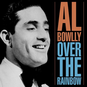 Обложка для Al Bowlly - Over the Rainbow (OST "The Wizard of Oz")