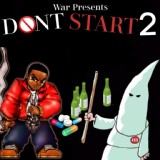 Обложка для War - Don't Start 2