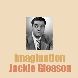 Обложка для Jackie Gleason - My Silent Love
