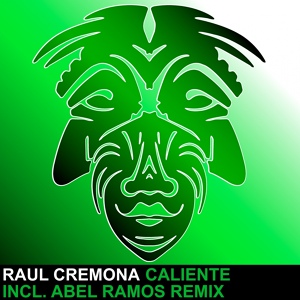 Обложка для Raul Cremona - Caliente