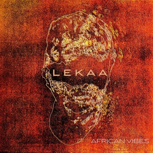 Обложка для LEKAA - African Vibes