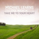 Обложка для Michael Learns To Rock - Take Me To Your Heart