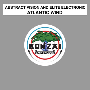 Обложка для Abstract Vision & Elite Electronic - Atlantic Wind