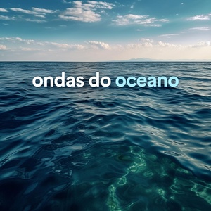 Обложка для Ondas Do Mar - Oceano Calmo