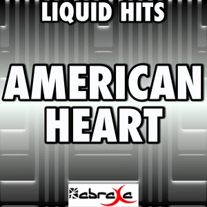 Обложка для Liquid Hits - American Heart