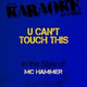 Обложка для Ameritz - Karaoke - U Can't Touch This (In the Style of MC Hammer) [Karaoke Version]