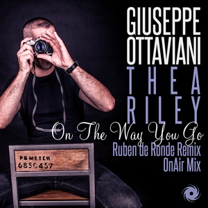 Обложка для Giuseppe Ottaviani featuring Thea Riley - On the Way You Go(Ruben De Ronde Extended Remix)