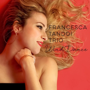 Обложка для Francesca Tandoi Trio - This Can't Be Love
