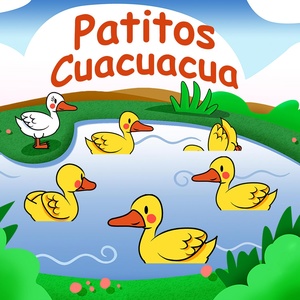 Обложка для Canciones Infantiles - Patitos Cuacuacua