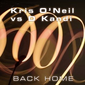 Обложка для Kris ONeil Vs Daniel Kandi - Back Home (Santerna Remix)