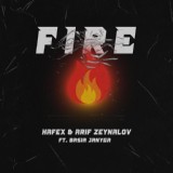 Обложка для Hafex, Arif Zeynalov feat. Basia Janyga - Fire (feat. Basia Janyga)