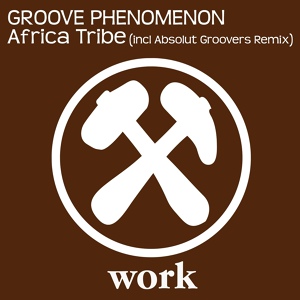 Обложка для Groove Phenomenon - Africa Tribe