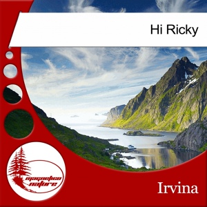 Обложка для Irvina - Hi Ricky