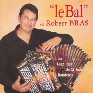Обложка для Robert Bras - Sur un air d'accordéon