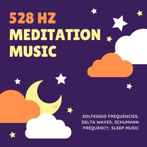 Обложка для Solfeggio Frequencies 528Hz - Sleep Tonight