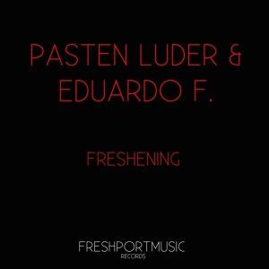 Обложка для Pasten Luder, Eduardo F. - Freshening