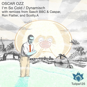 Обложка для Oscar Ozz - I'm So Cold (Sasch BBC and Caspar Remix) [Revolution Radio]
