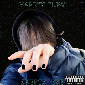 Обложка для Skefox_Exe - Marry's_flow