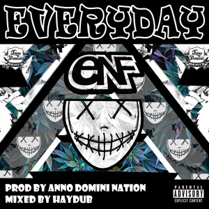 Обложка для ENF, Anno Domini Beats feat. HAYDUB - Everyday